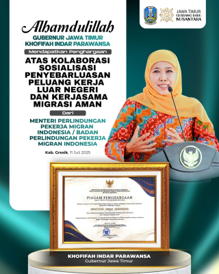 Jatim Sebagai Pionir Perlindungan Pekerja Migran, Gubernur Khofifah Raih Penghargaan Nasional